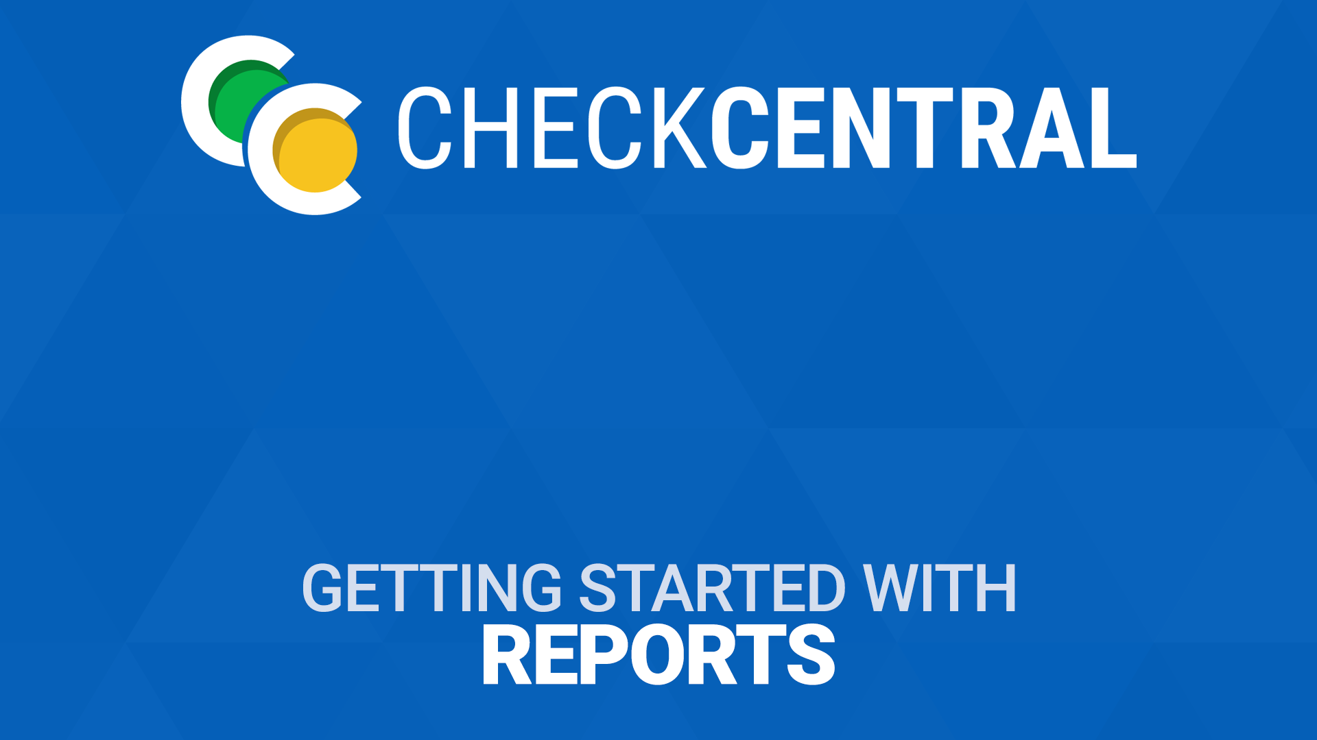 Getting Started with Reports